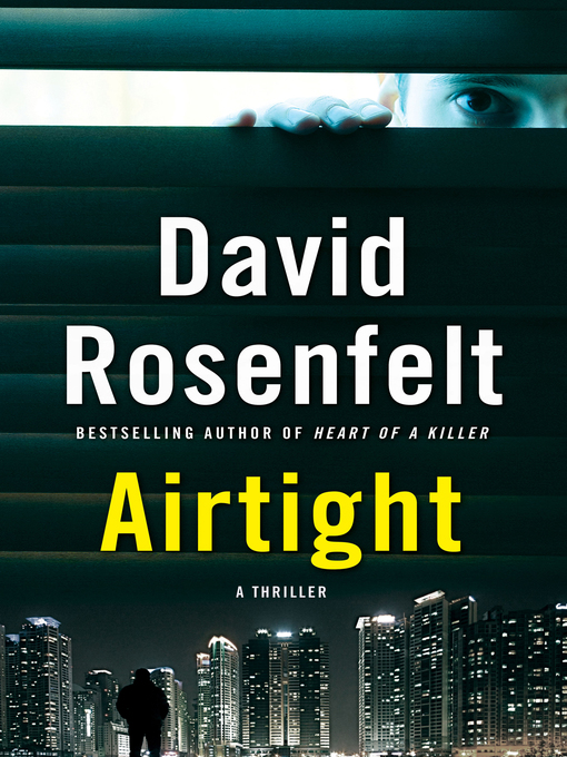 Title details for Airtight by David Rosenfelt - Available